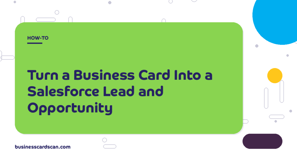 Salesforce record chain showing Lead, Contact, Account and Opportunity from a business card scan