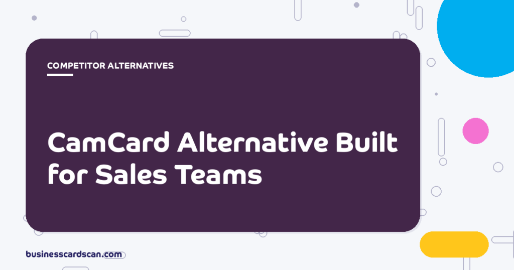 Sales team using a business card scanner as a CamCard alternative