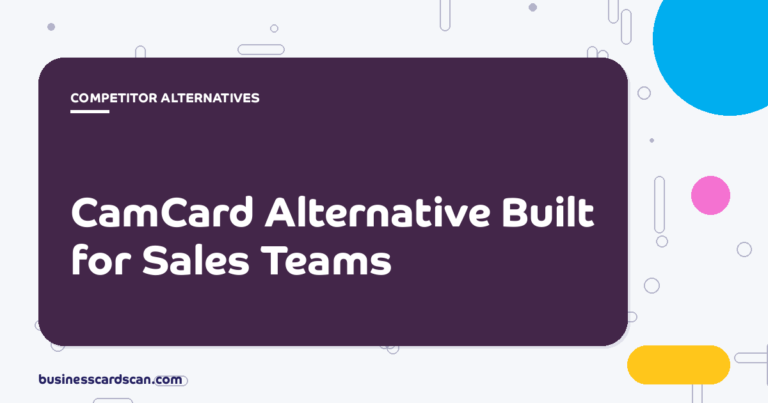 Sales team using a business card scanner as a CamCard alternative