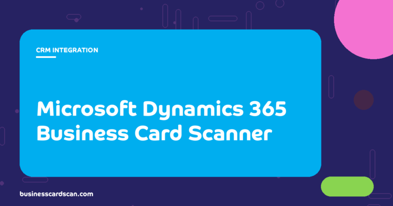 Microsoft Dynamics 365 interface with a scanned contact record