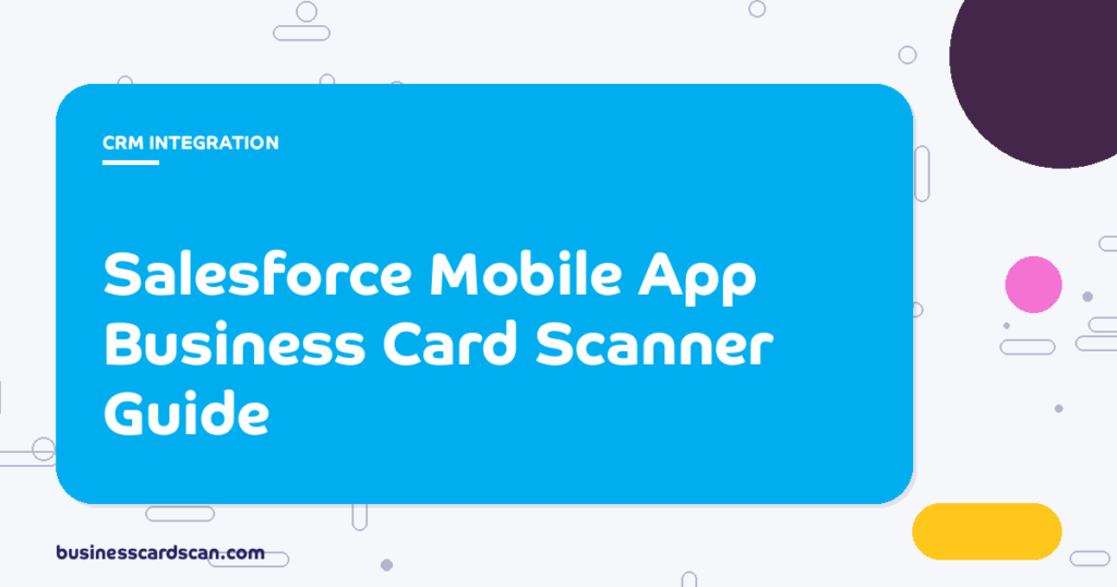 Salesforce Mobile App with business card scanner tile