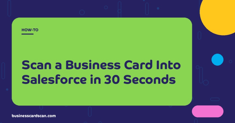 30-second stopwatch next to a scanned business card going into Salesforce
